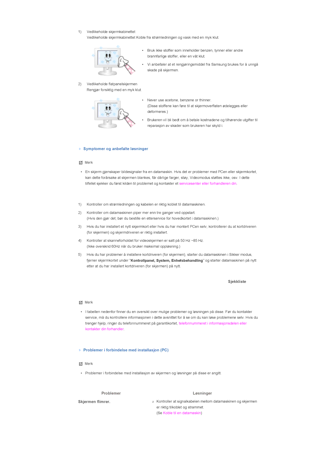 Samsung LS70BPTNS/EDC manual Symptomer og anbefalte løsninger, Sjekkliste, Problemer i forbindelse med installasjon PC 