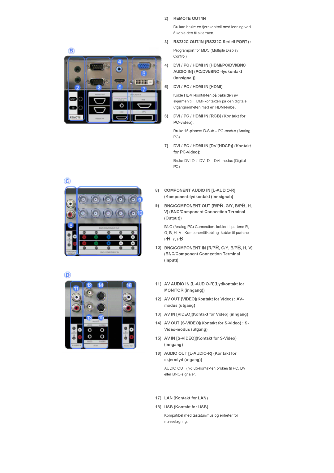 Samsung LS70BPTNS/EDC, LS82BPTNB/EDC, LS82BPTNS/EDC, LS70BPTNB/EDC manual Remote OUT/IN, DVI / PC / Hdmi in Hdmi 