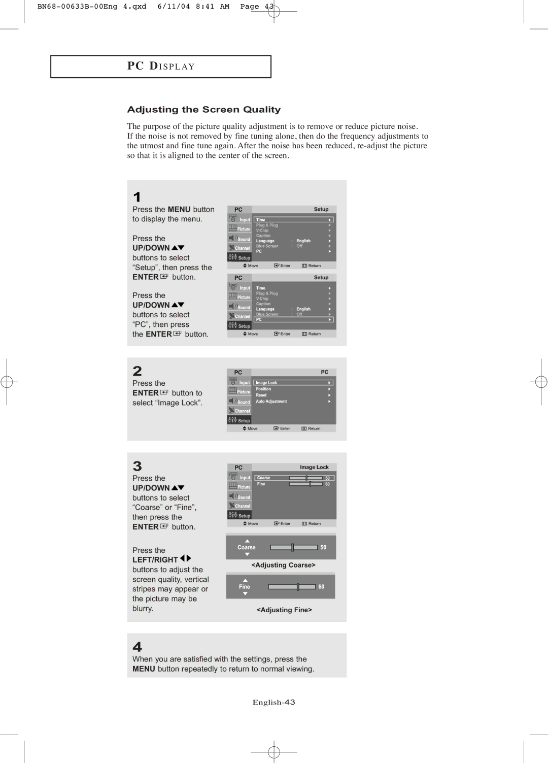 Samsung LT-P1545 manual Adjusting the Screen Quality 