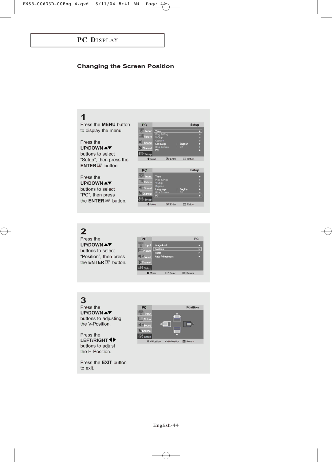 Samsung LT-P1545 manual Changing the Screen Position 