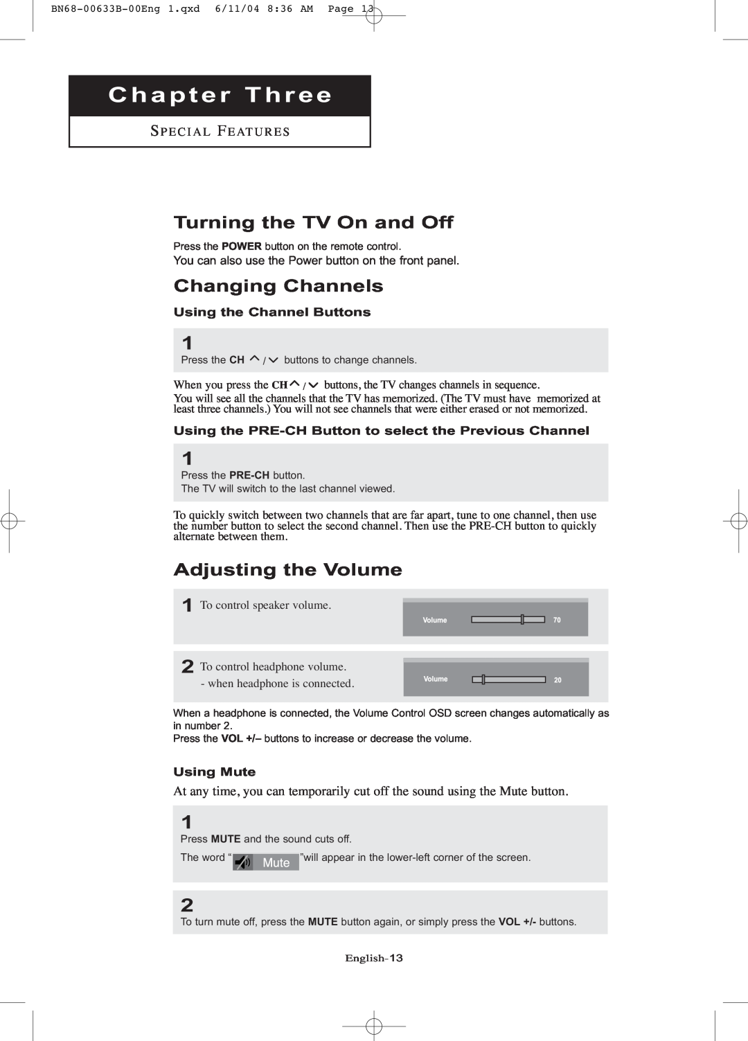 Samsung LT-P1545 manual Chapter Three, Turning the TV On and Off, Changing Channels, Adjusting the Volume, Using Mute 