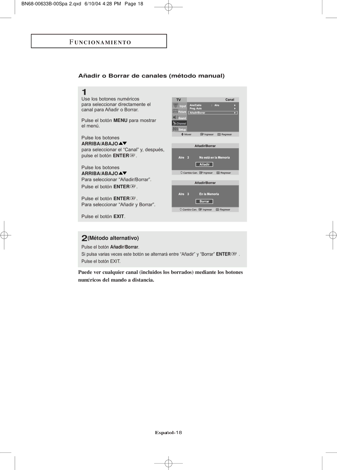 Samsung LT-P2045U, LT-P1745 Añadir o Borrar de canales método manual, 2Método alternativo 