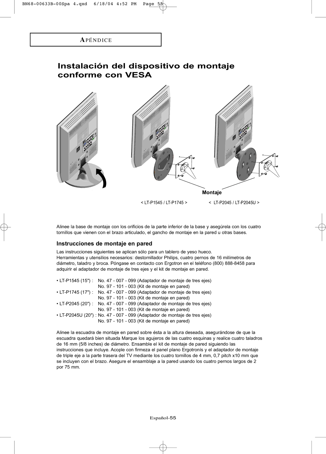 Samsung LT-P1745, LT-P2045U manual Instalación del dispositivo de montaje conforme con Vesa, Montaje 