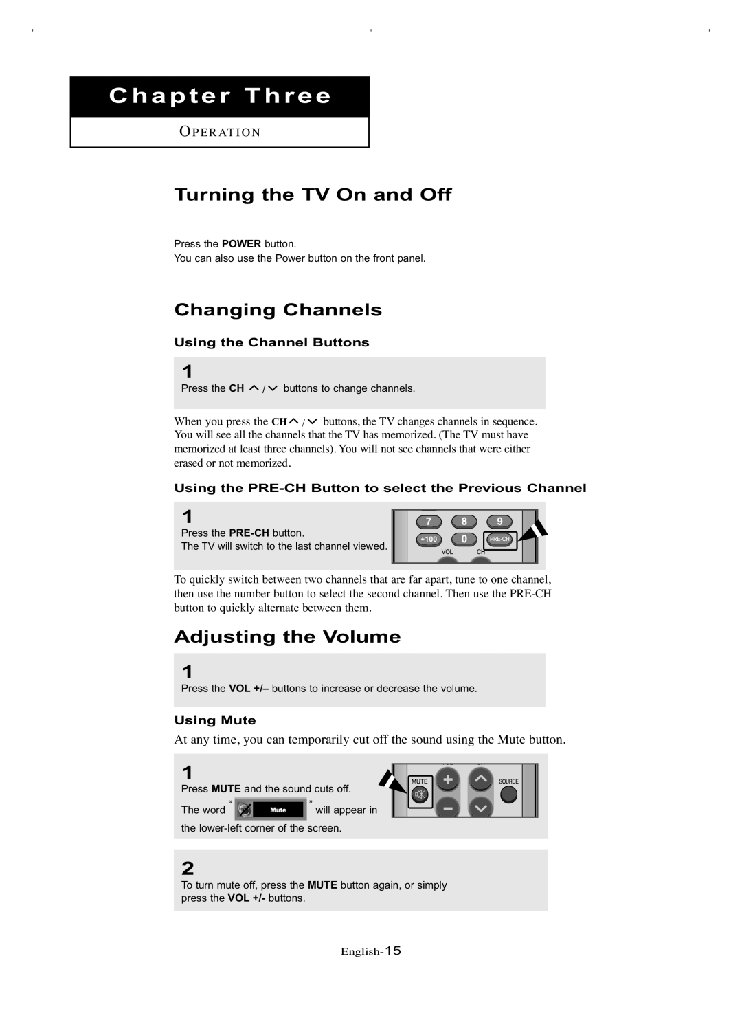 Samsung LT-P266W manual Turning the TV On and Off, Changing Channels, Adjusting the Volume 