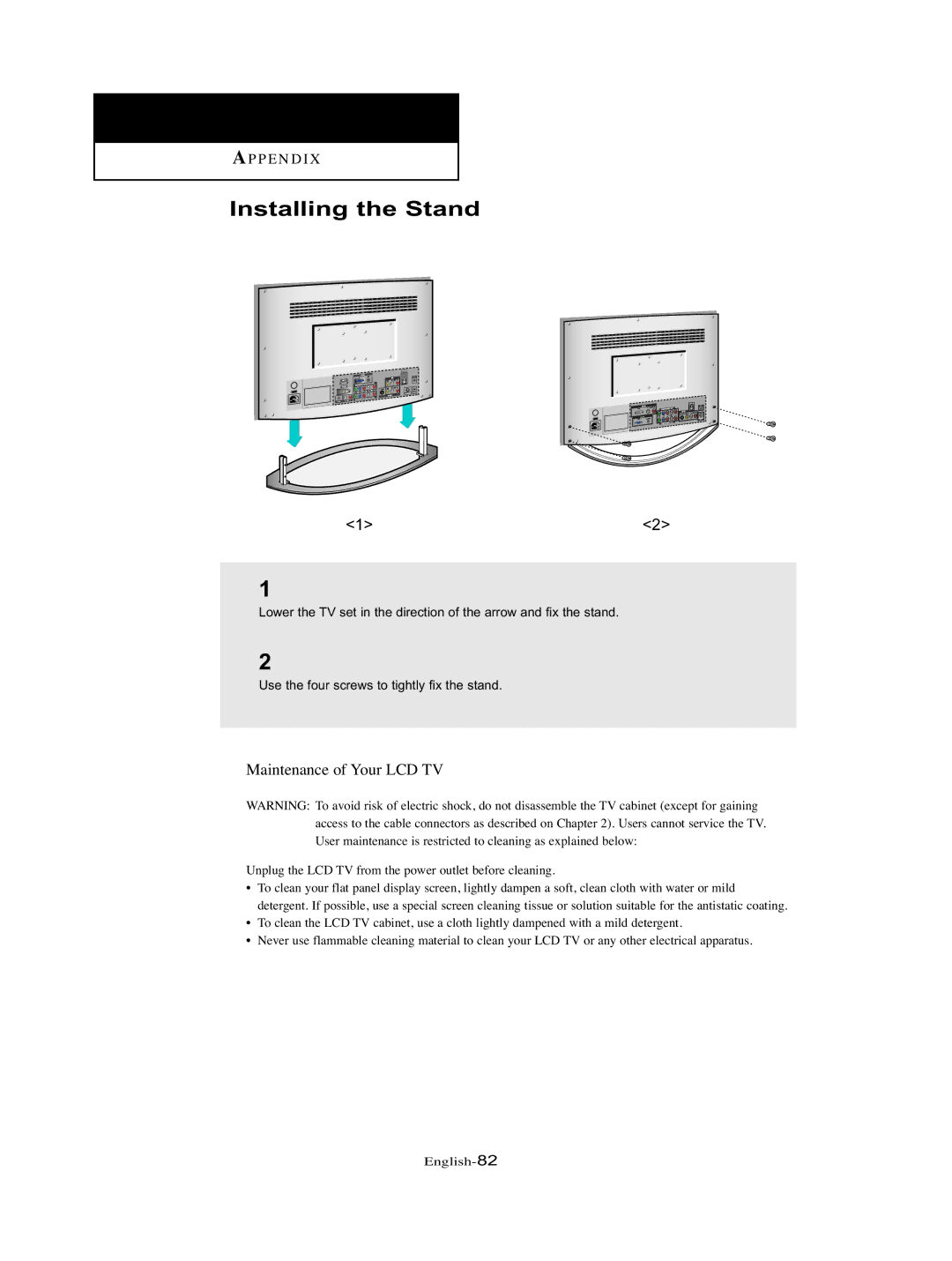 Samsung LT-P326W manual Installing the Stand, Maintenance of Your LCD TV 