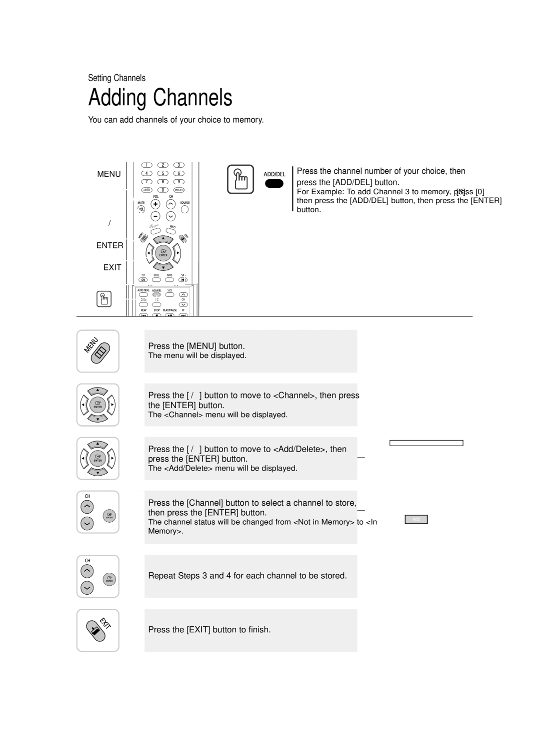 Samsung LT-P468W manual Adding Channels, You can add channels of your choice to memory, Add/Delete menu will be displayed 