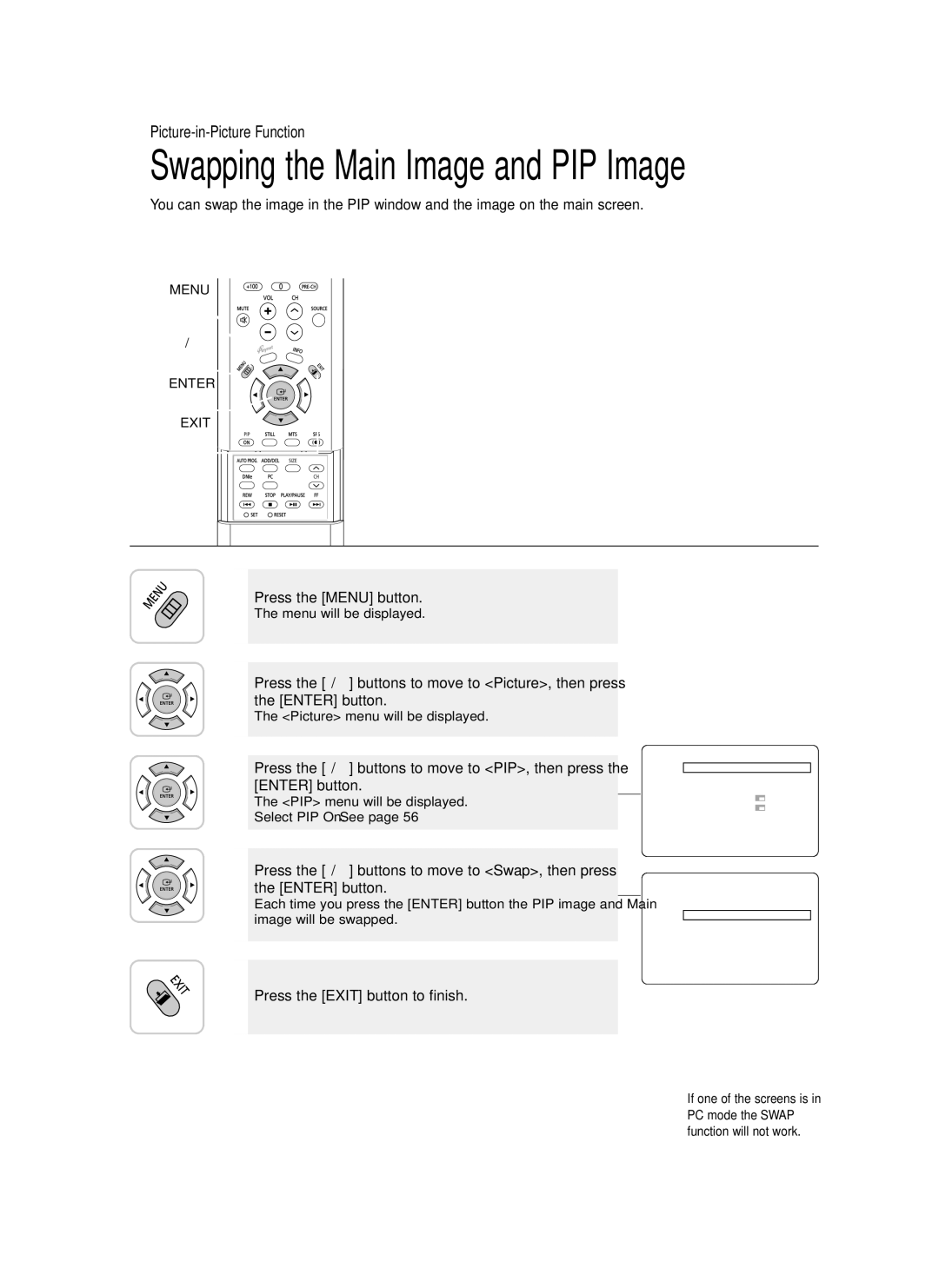 Samsung LT-P468W manual Swapping the Main Image and PIP Image, PC mode the Swap 