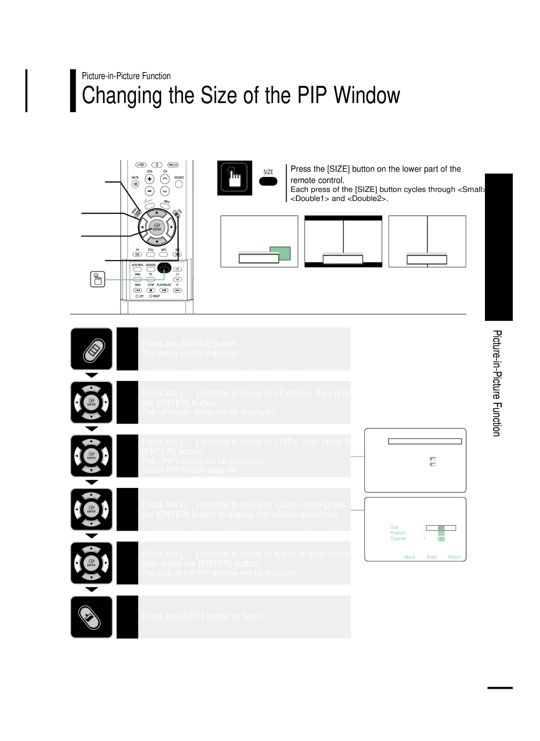 Samsung LT-P468W manual Changing the Size of the PIP Window, You can change the size of the PIP window, Double1 and Double2 