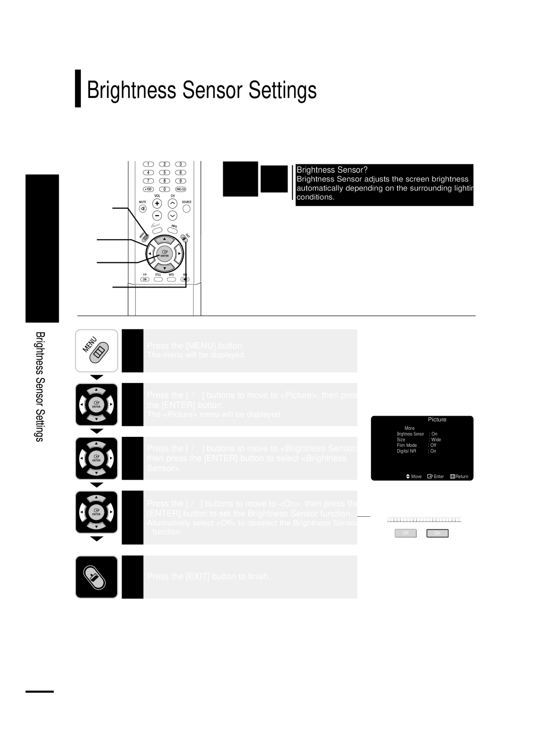 Samsung LT-P468W manual Brightness Sensor Settings, Brightness Sensor?, Press the œ/ √ buttons to move to On, then press 