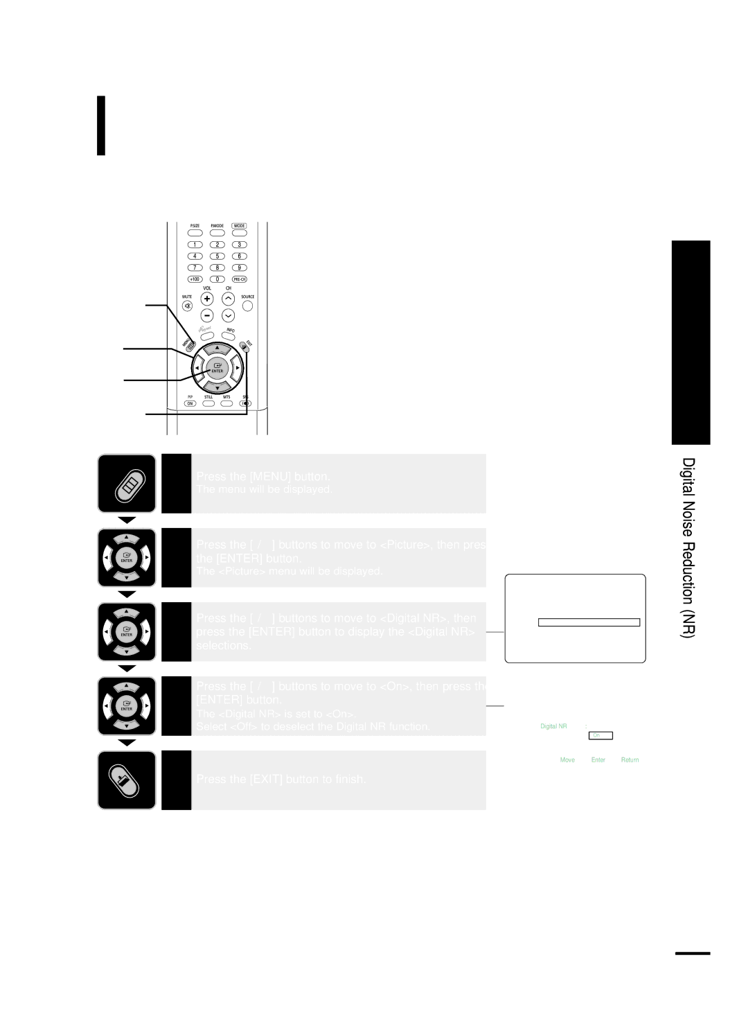 Samsung LT-P468W manual Digital Noise Reduction, Press the Menu button 