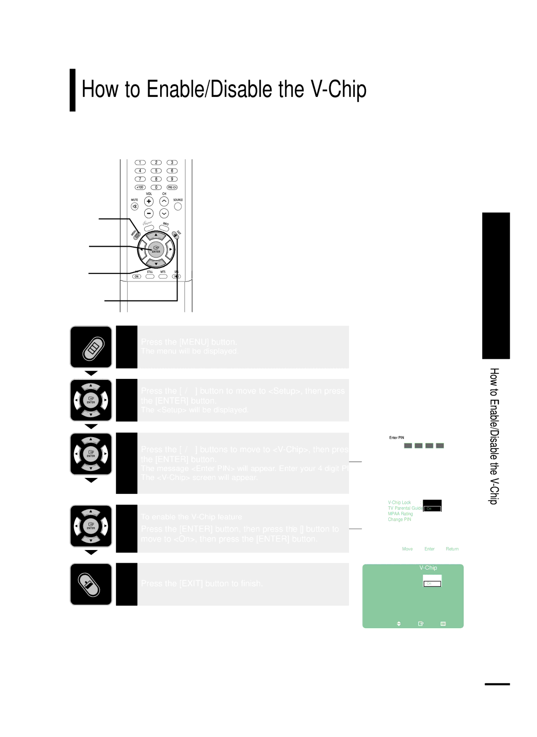 Samsung LT-P468W manual How to Enable/Disable the V-Chip, Press the …/ † buttons to move to V-Chip, then press 