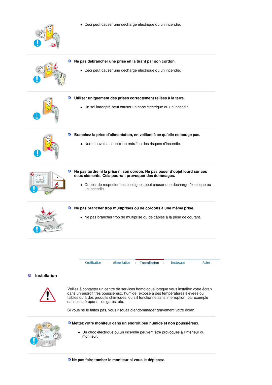 Samsung LT17GSESS/EDC, LT17GSESSZ/EDC manual Installation, Ne pas débrancher une prise en la tirant par son cordon 