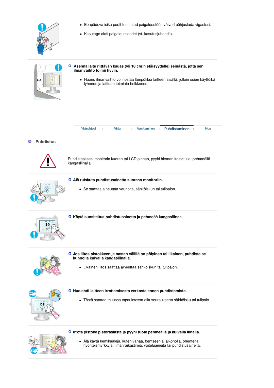 Samsung LT17GSESS/EDC, LT17GSESSZ/EDC manual Puhdistus, Älä ruiskuta puhdistusainetta suoraan monitoriin 