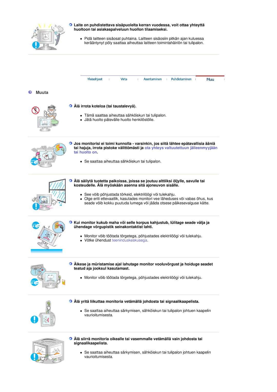 Samsung LT17GSESSZ/EDC, LT17GSESS/EDC manual Muuta, Älä irrota koteloa tai taustalevyä 