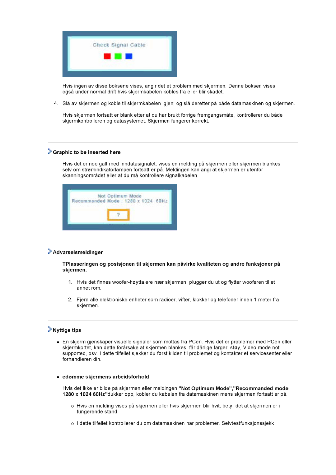 Samsung LT17GSESS/EDC, LT17GSESSZ/EDC manual Graphic to be inserted here, Nyttige tips, Edømme skjermens arbeidsforhold 