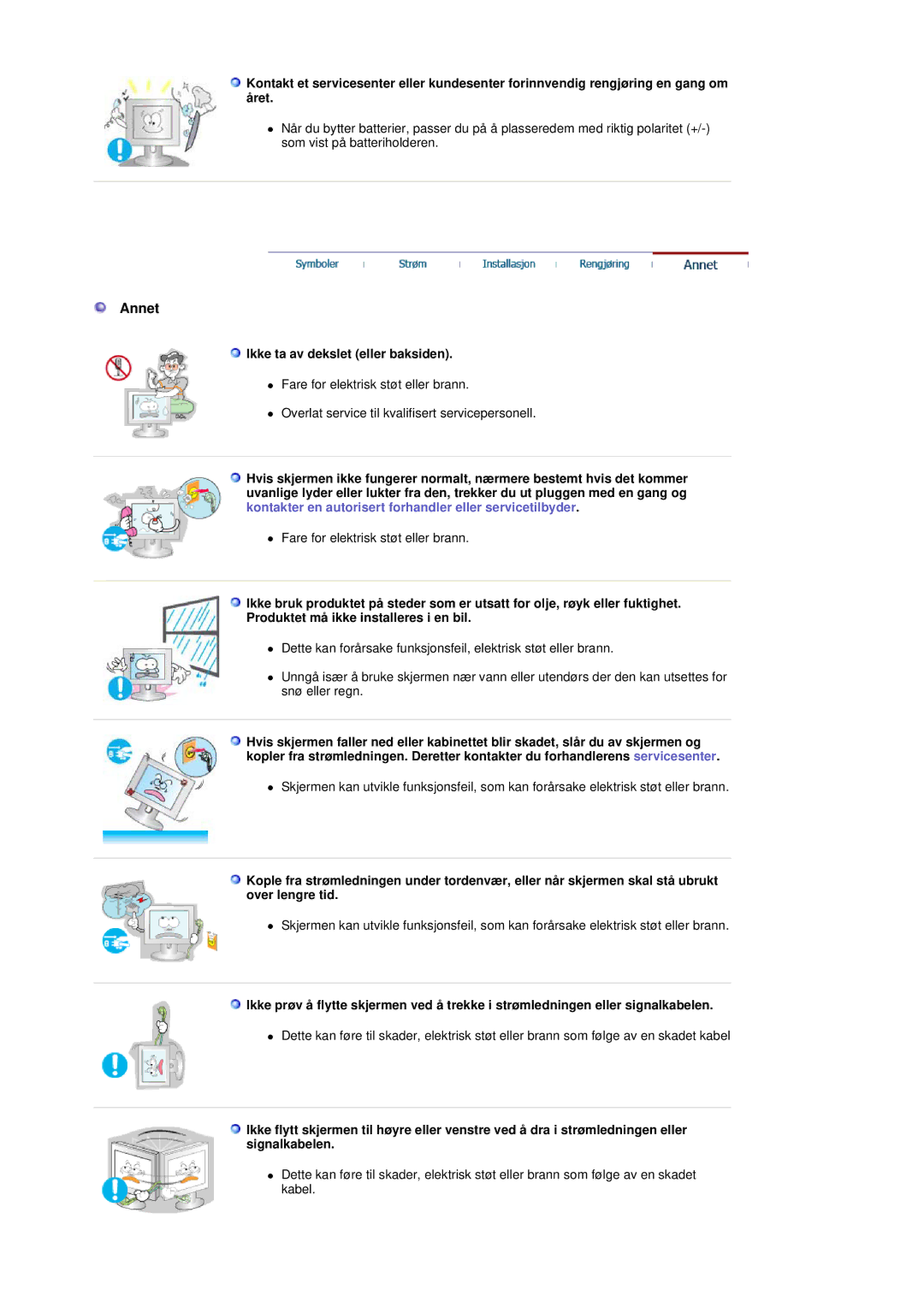 Samsung LT17GSESSZ/EDC, LT17GSESS/EDC manual Annet, Ikke ta av dekslet eller baksiden 