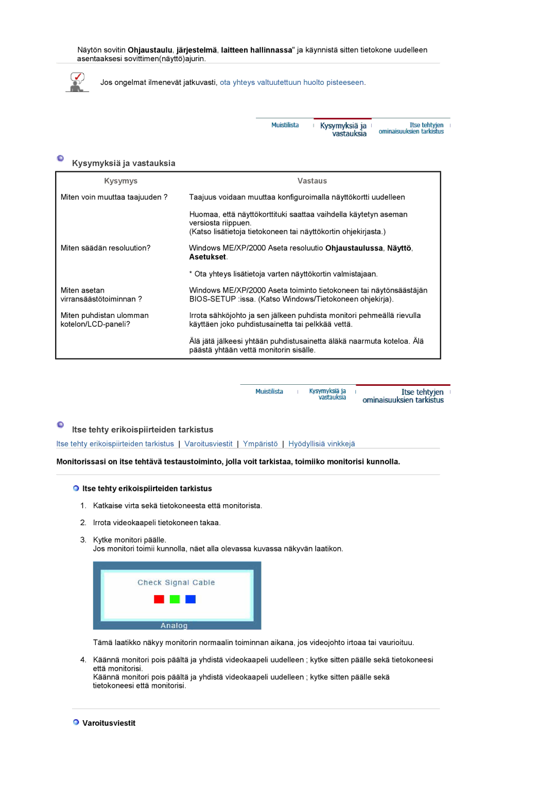 Samsung LT19GSBSSZ/EDC Kysymyksiä ja vastauksia, Itse tehty erikoispiirteiden tarkistus, Kysymys, Vastaus, Varoitusviestit 