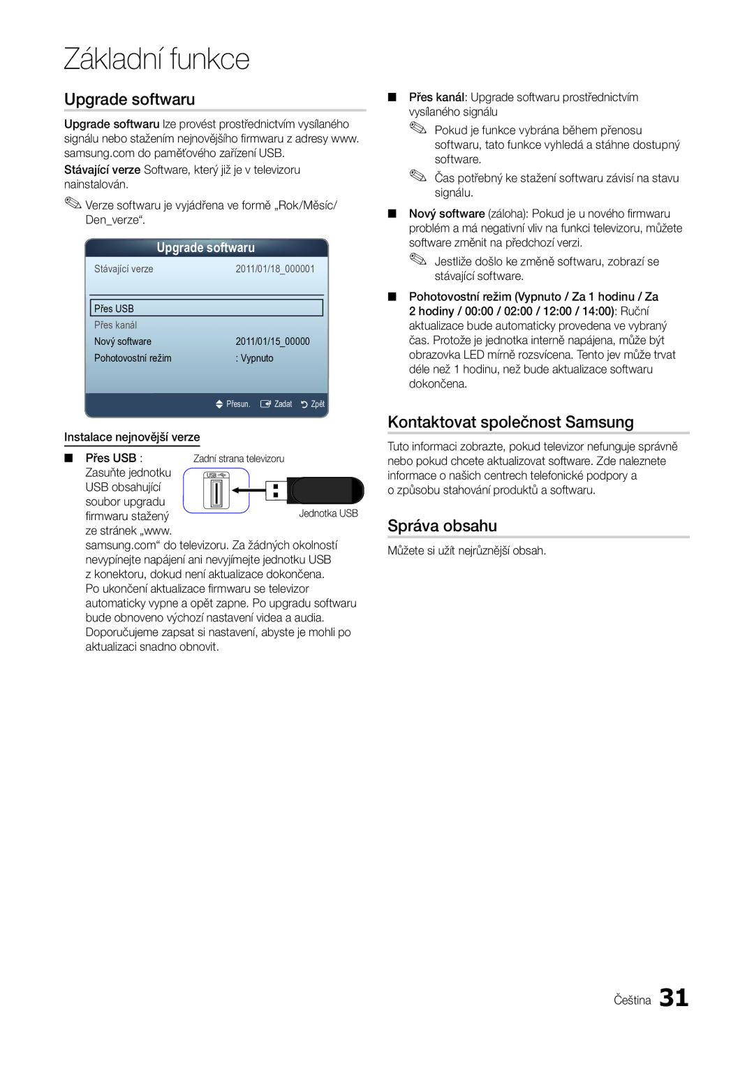 Samsung LT27A300EW/EN, LT22A300EW/EN manual Upgrade softwaru, Kontaktovat společnost Samsung, Správa obsahu 