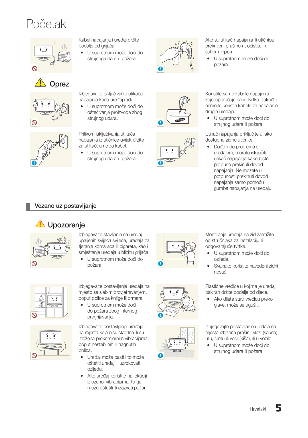 Samsung LT27A300EW/EN, LT22A300EW/EN manual Vezano uz postavljanje, Kabel napajanja i uređaj držite podalje od grijača 