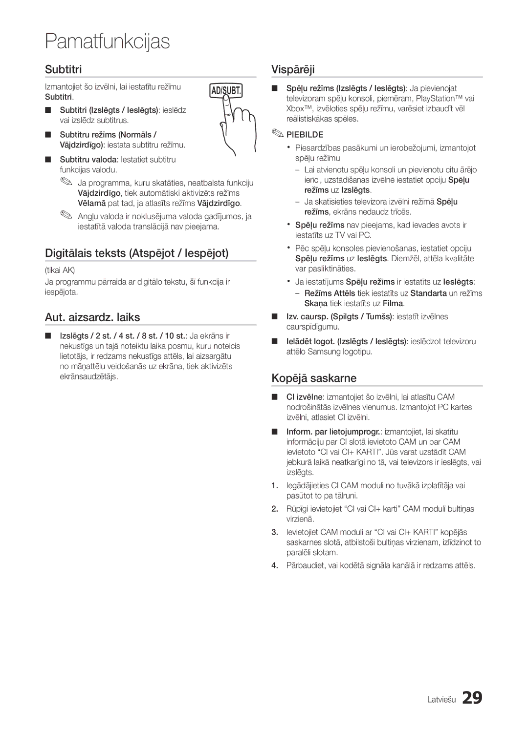 Samsung LT22A300EW/EN Subtitri, Digitālais teksts Atspējot / Iespējot, Aut. aizsardz. laiks, Vispārēji, Kopējā saskarne 