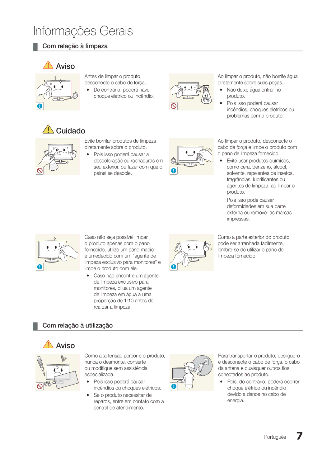 Samsung LT22A300EW/EN manual Com relação à limpeza, Com relação à utilização, Limpe o produto com ele 