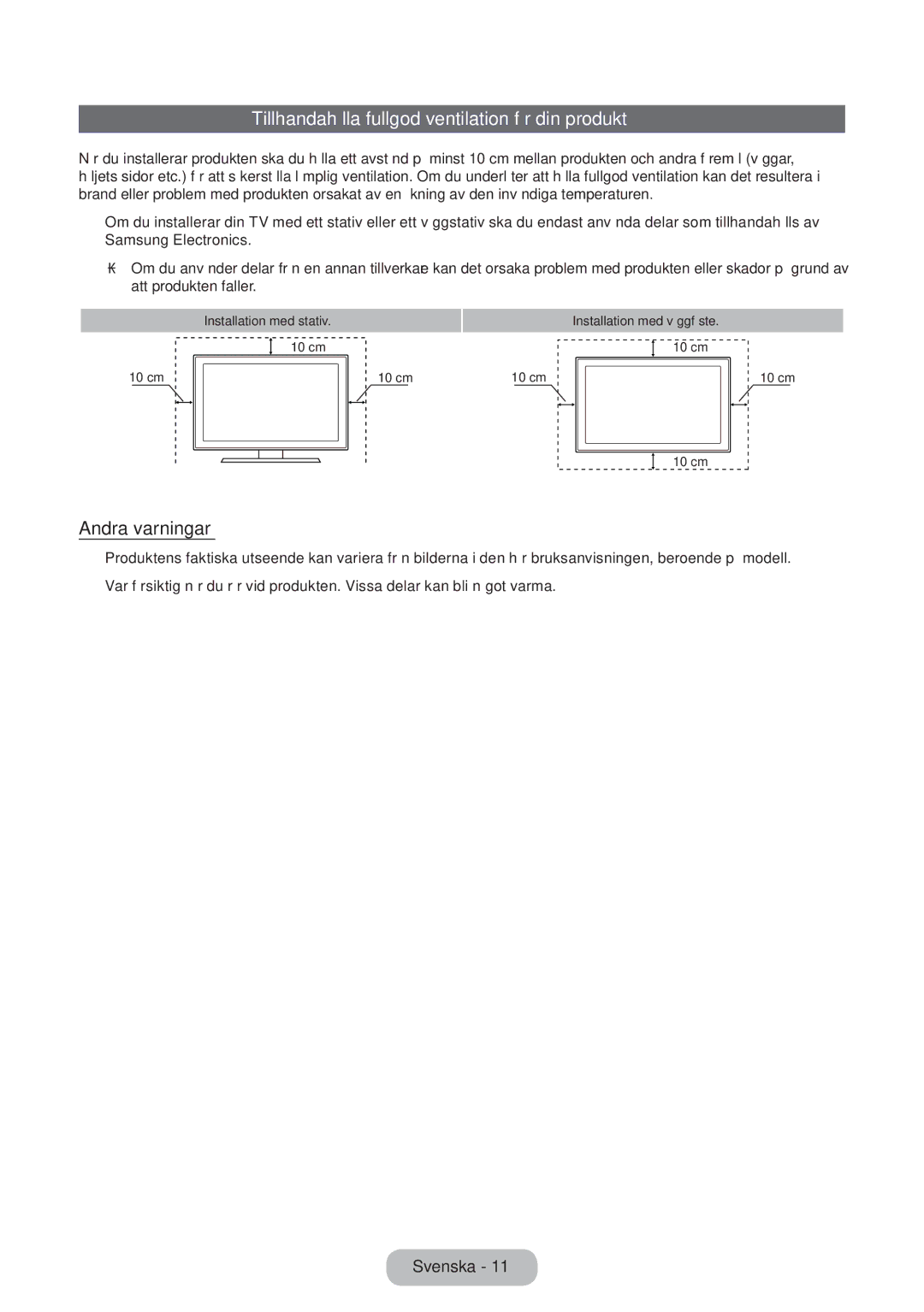 Samsung LT27D590EW/XE, LT22D390EW/XE, LT24D391EX/XE Tillhandahålla fullgod ventilation för din produkt, Andra varningar 