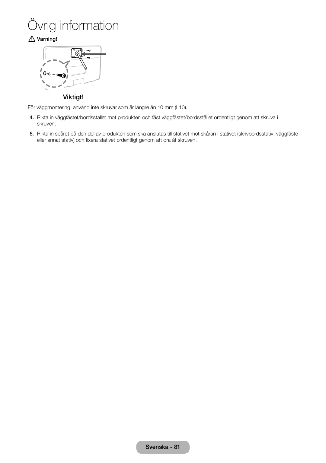 Samsung LT22D390EW/XE, LT24D391EX/XE, LT27D590EW/XE, LT27D390EX/XE, LT24D590EW/XE, LT22D390EX/XE manual Viktigt, Varning 