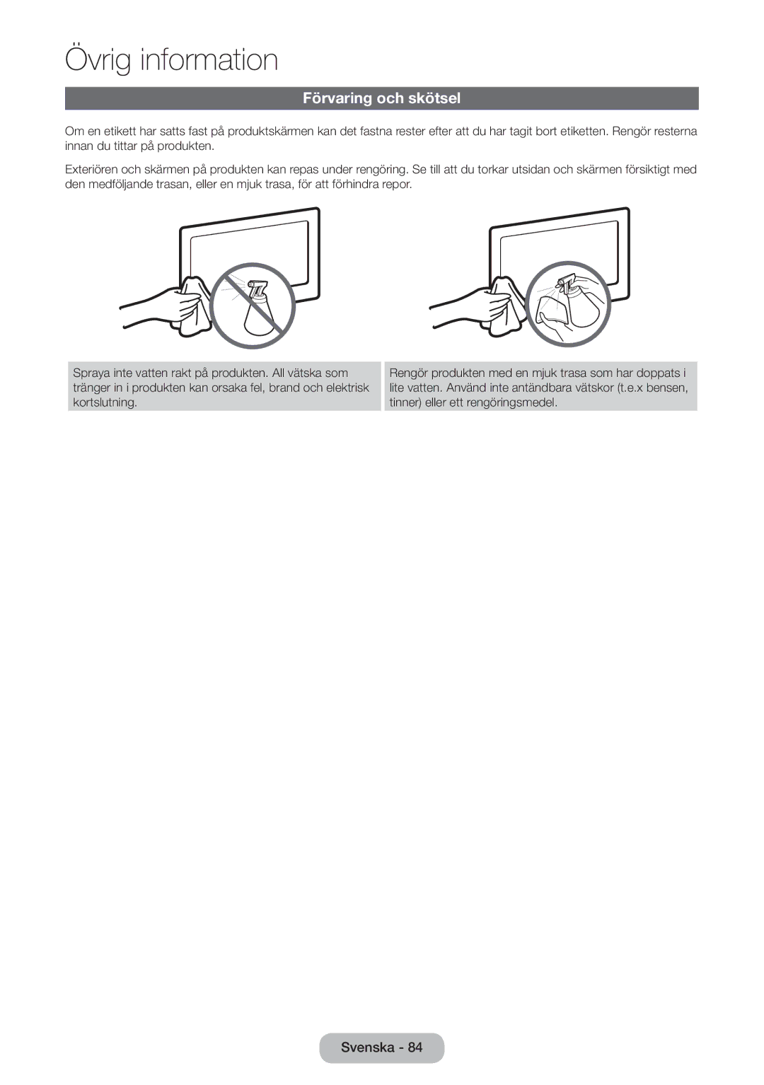 Samsung LT27D390EX/XE, LT22D390EW/XE, LT24D391EX/XE, LT27D590EW/XE, LT24D590EW/XE, LT22D390EX/XE manual Förvaring och skötsel 