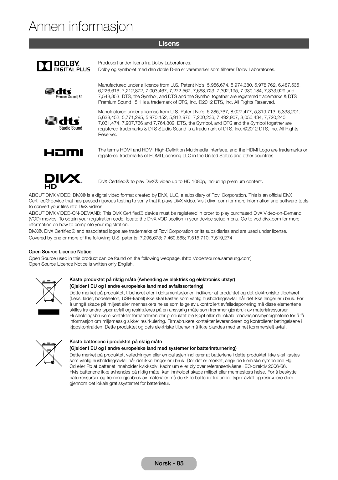 Samsung LT24D590EW/XE, LT22D390EW/XE, LT24D391EX/XE, LT27D590EW/XE, LT27D390EX/XE Lisens, HD 1080p, including premium content 