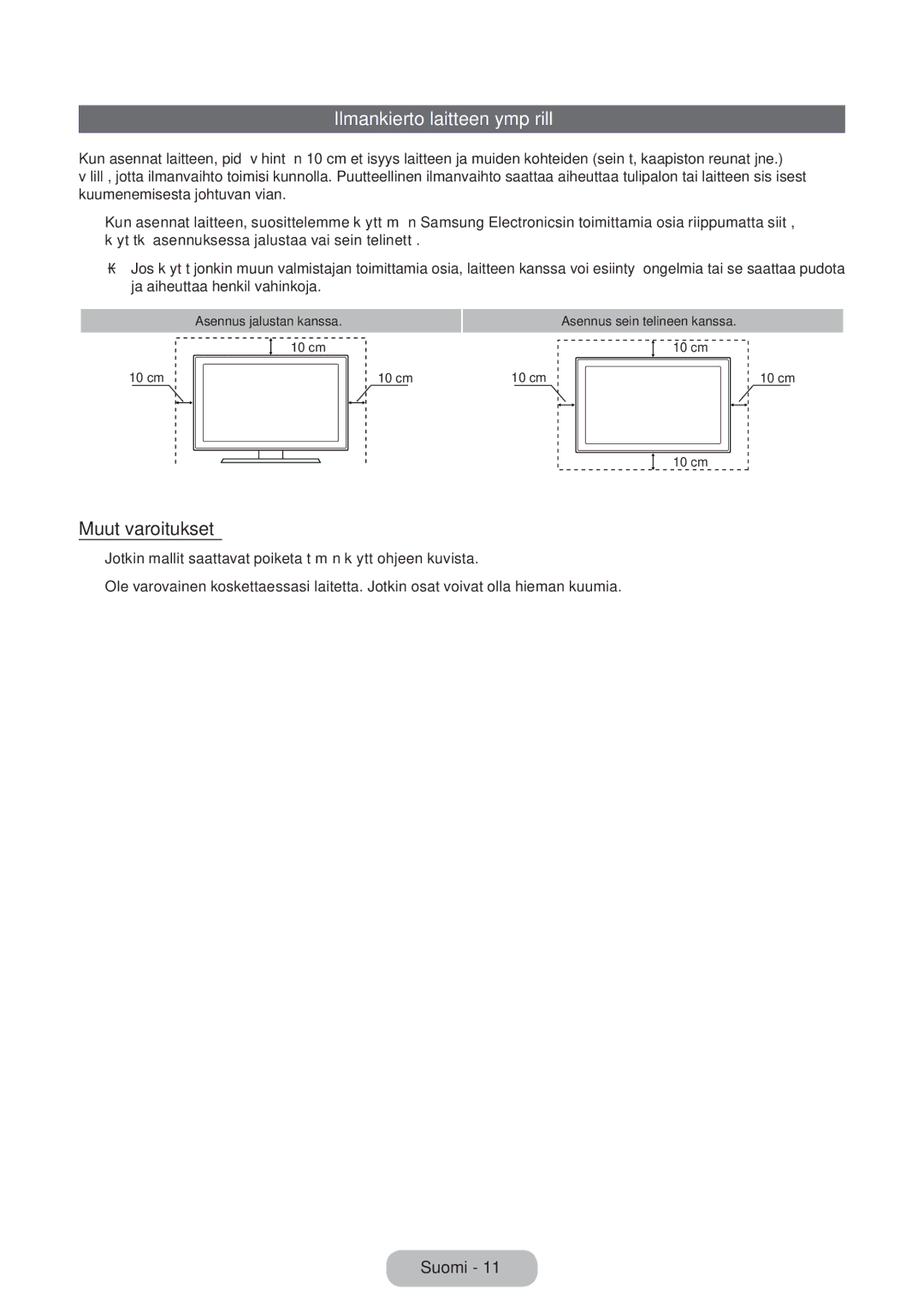 Samsung LT27D590EW/XE, LT22D390EW/XE, LT24D391EX/XE, LT27D390EX/XE manual Ilmankierto laitteen ympärillä, Muut varoitukset 