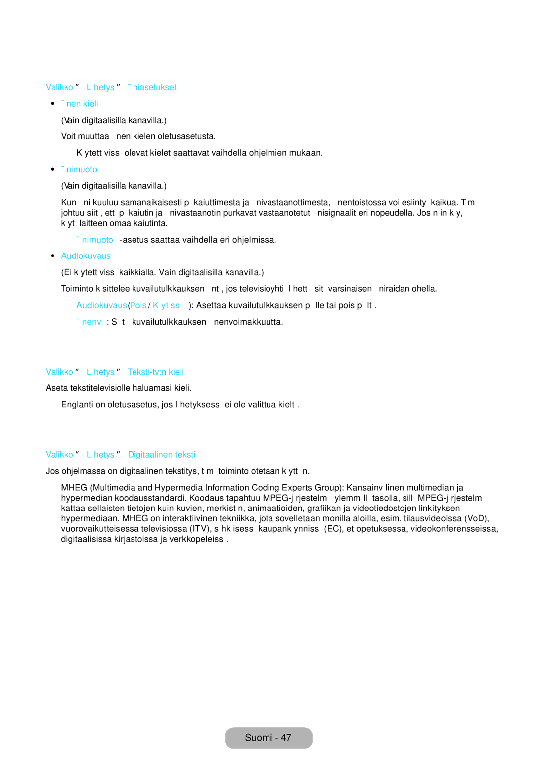 Samsung LT27D590EW/XE, LT22D390EW/XE manual Ääniasetukset, Teksti-tvn kieli, Digitaalinen teksti Vain Isossa-Britanniassa 