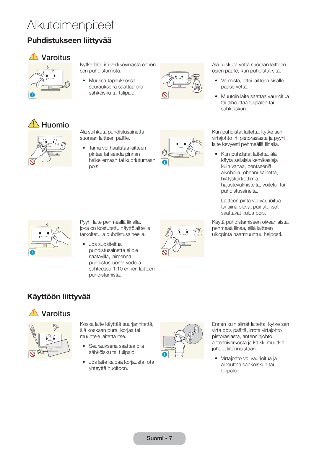 Samsung LT24D390EX/XE, LT22D390EW/XE, LT24D391EX/XE, LT27D590EW/XE, LT27D390EX/XE Puhdistukseen liittyvää, Käyttöön liittyvää 