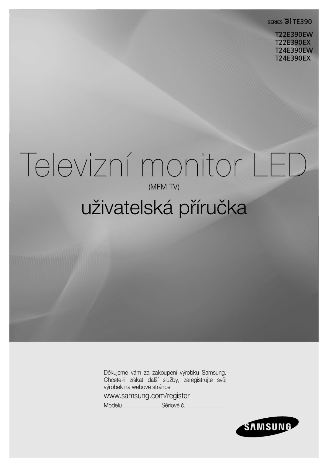 Samsung LT24E390EW/EN, LT22E390EW/EN, LT22E390EX/EN, LT24E390EX/EN manual Televizní monitor LED, Modelu Sériové č 