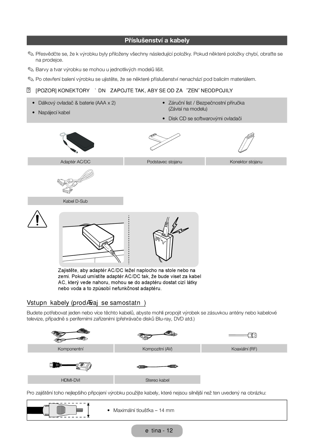 Samsung LT22E390EW/EN, LT24E390EW/EN, LT22E390EX/EN manual Příslušenství a kabely, Vstupní kabely prodávají se samostatně 