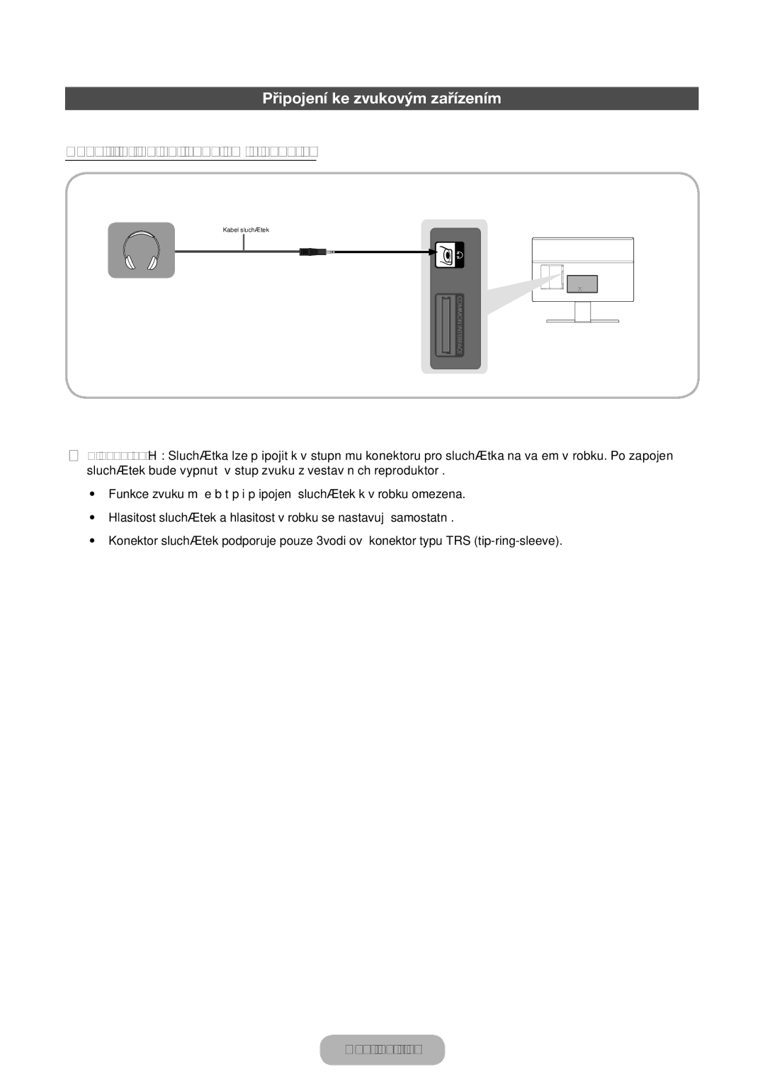 Samsung LT22E390EX/EN, LT22E390EW/EN, LT24E390EW/EN Připojení ke zvukovým zařízením, Použití připojení kabelem sluchátek 