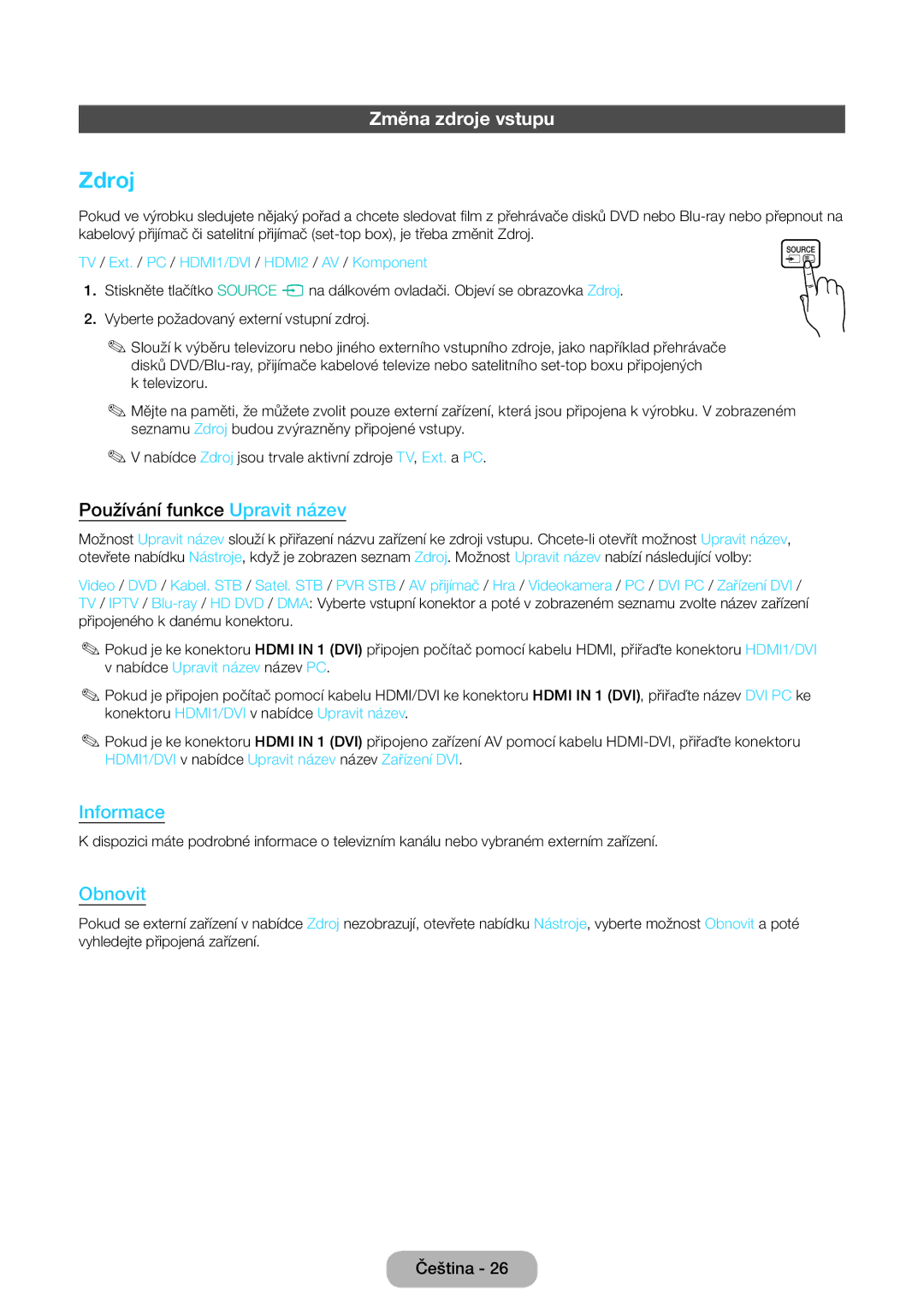 Samsung LT22E390EX/EN, LT22E390EW/EN, LT24E390EW/EN manual Zdroj, Změna zdroje vstupu, Používání funkce Upravit název 