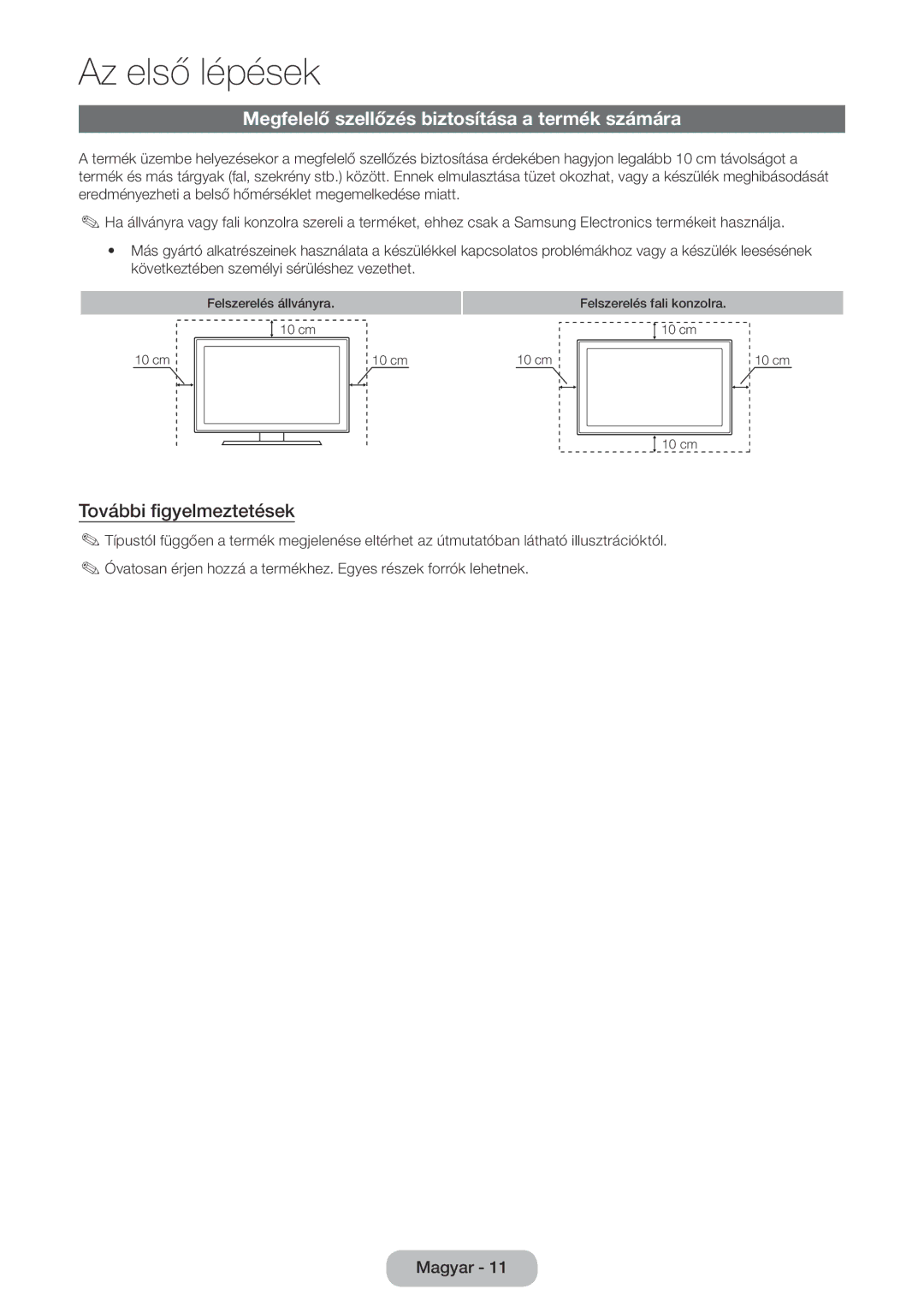 Samsung LT24E390EX/EN, LT22E390EW/EN manual Megfelelő szellőzés biztosítása a termék számára, További figyelmeztetések 