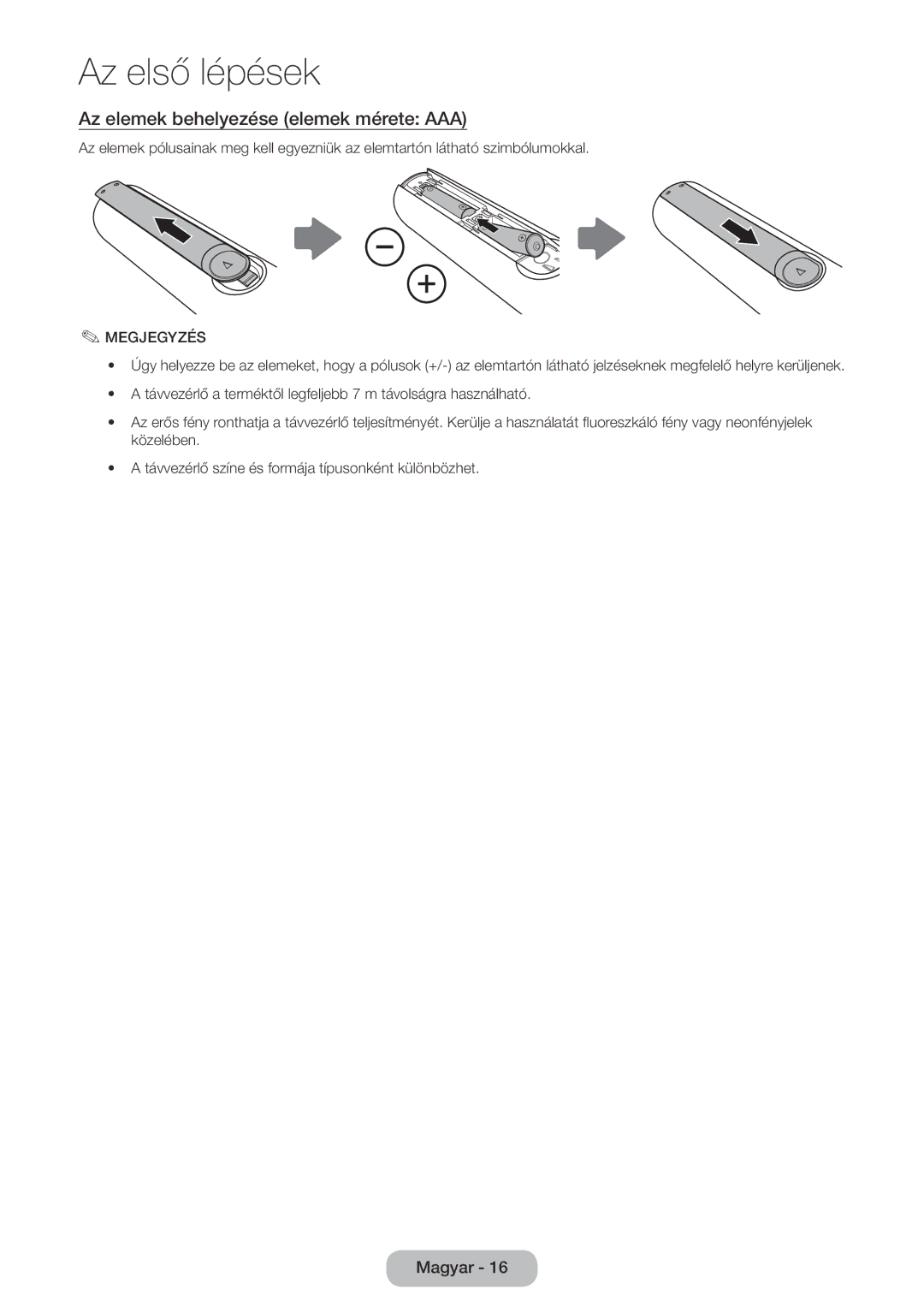 Samsung LT22E390EW/EN, LT24E390EW/EN, LT22E390EX/EN, LT24E390EX/EN manual Az elemek behelyezése elemek mérete AAA, Megjegyzés 