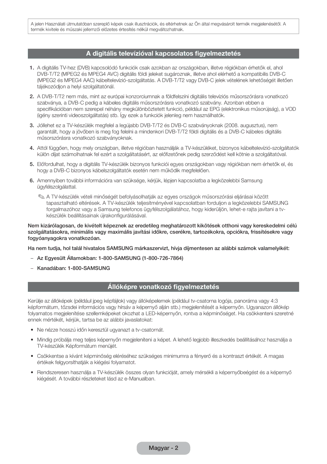 Samsung LT22E390EX/EN, LT22E390EW/EN Digitális televízióval kapcsolatos figyelmeztetés, Állóképre vonatkozó figyelmeztetés 