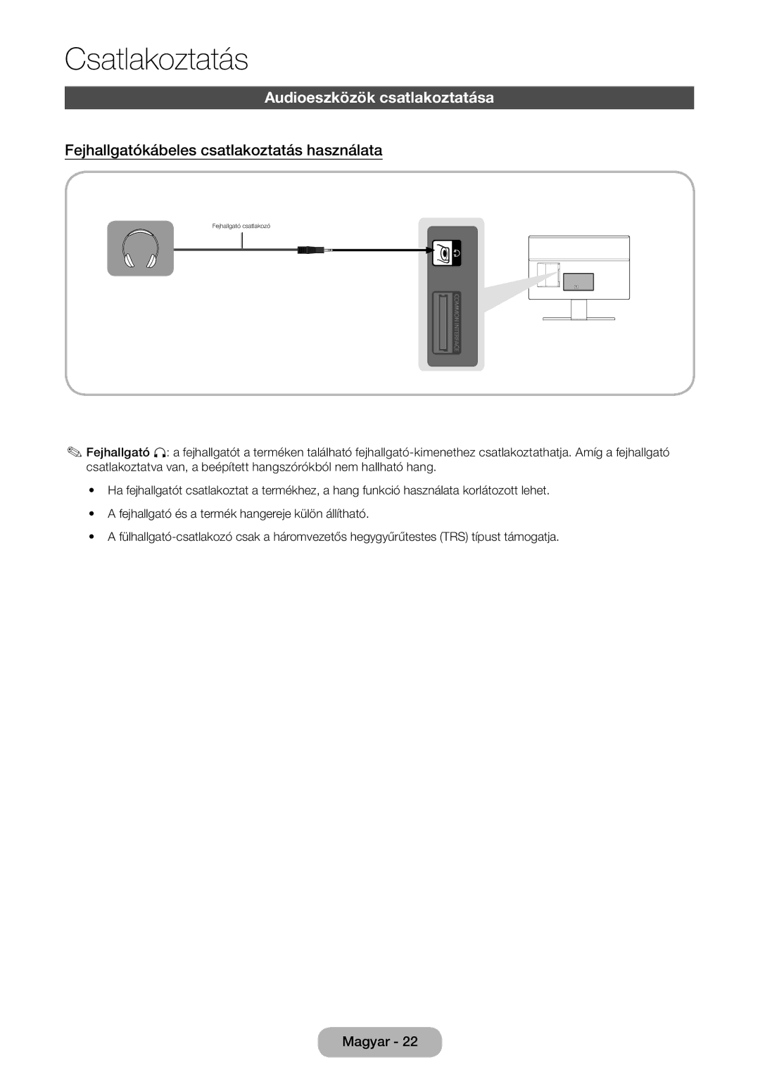 Samsung LT22E390EX/EN, LT22E390EW/EN manual Audioeszközök csatlakoztatása, Fejhallgatókábeles csatlakoztatás használata 