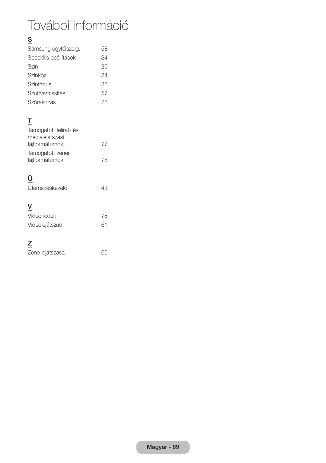 Samsung LT24E390EW/EN, LT22E390EW/EN, LT22E390EX/EN, LT24E390EX/EN manual További információ 