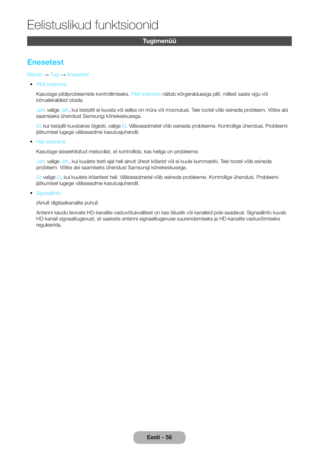 Samsung LT22E390EW/EN, LT24E390EW/EN Tugimenüü, Menüü → Tugi → Enesetest Pildi testimine, Heli testimine, Signaaliinfo 