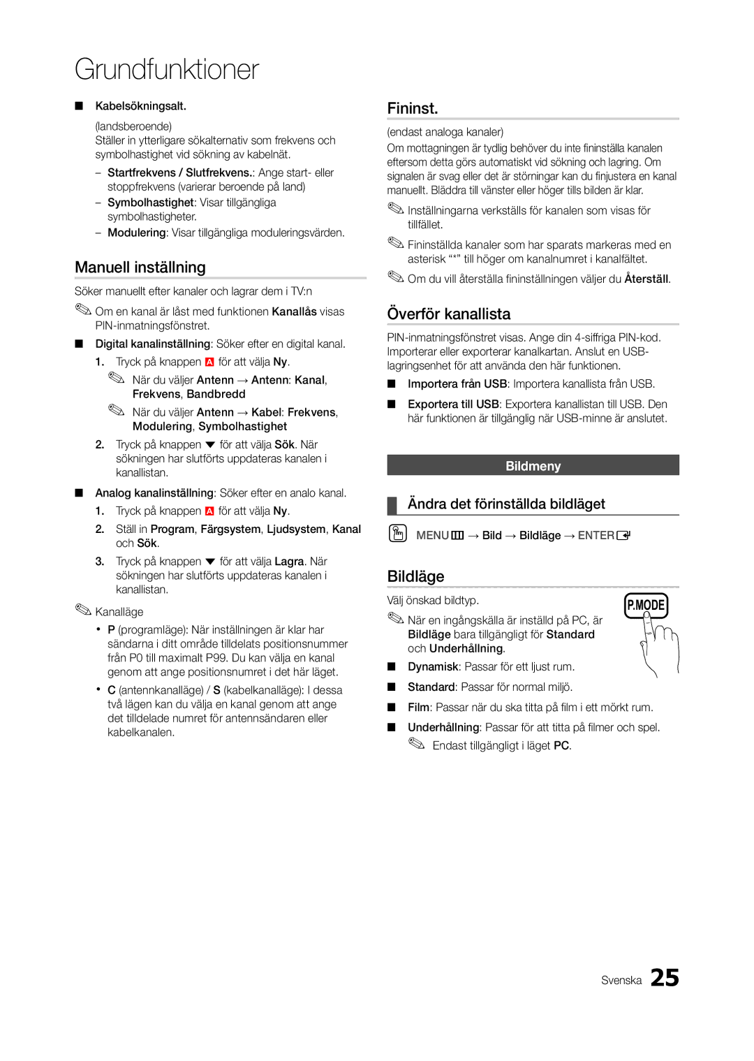 Samsung LT22A550RW/XE manual Manuell inställning, Fininst, Överför kanallista, Bildläge, Ändra det förinställda bildläget 