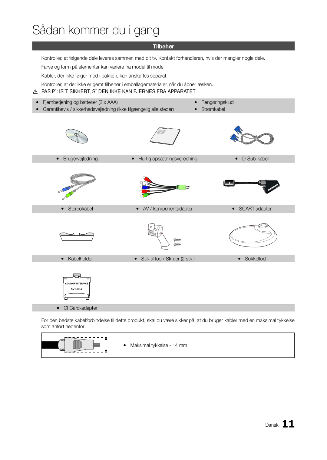 Samsung LT22A550RW/XE, LT23A550RW/XE manual Tilbehør, Fjernbetjening og batterier 2 x AAA, Stereokabel AV / komponentadapter 