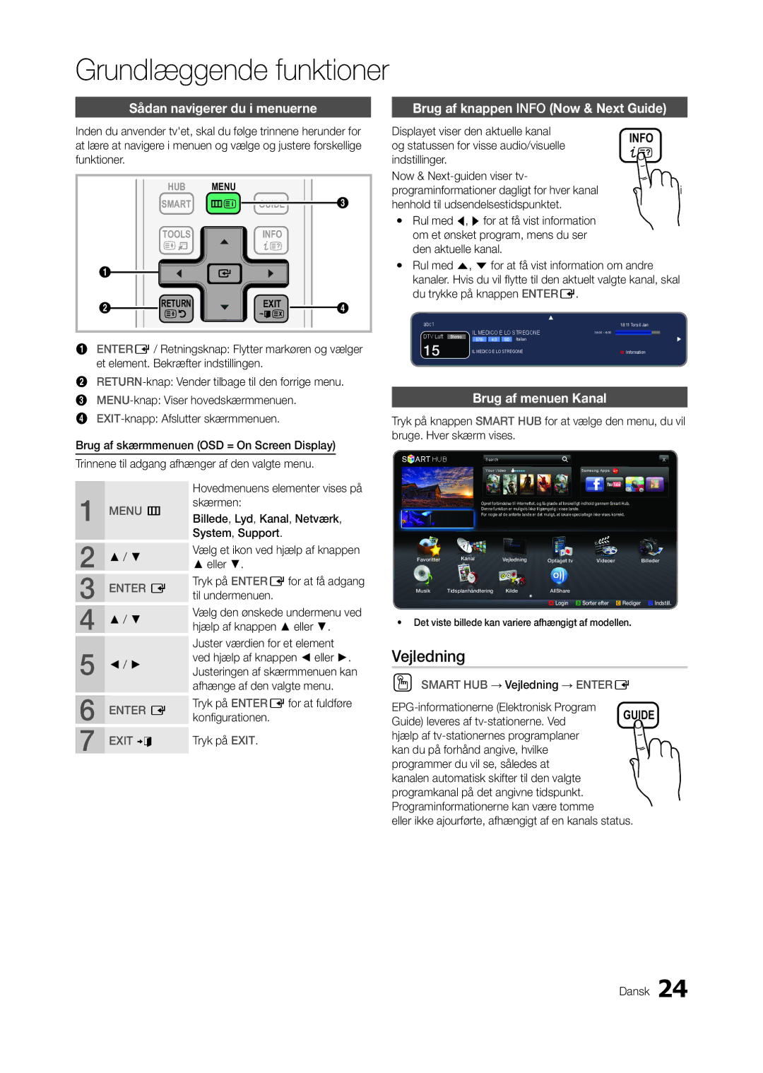 Samsung LT23A750EX/XE, LT27A950EX/XE manual Vejledning, Sådan navigerer du i menuerne, Brug af knappen Info Now & Next Guide 