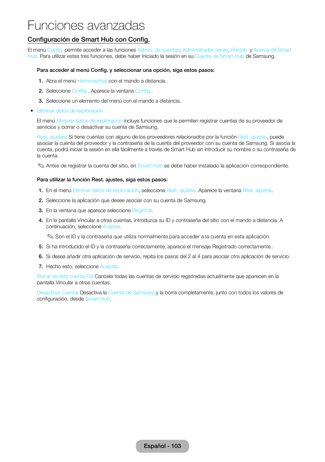 Samsung LT23B550EW/EN manual Configuración de Smart Hub con Config, Eliminar datos de exploración 