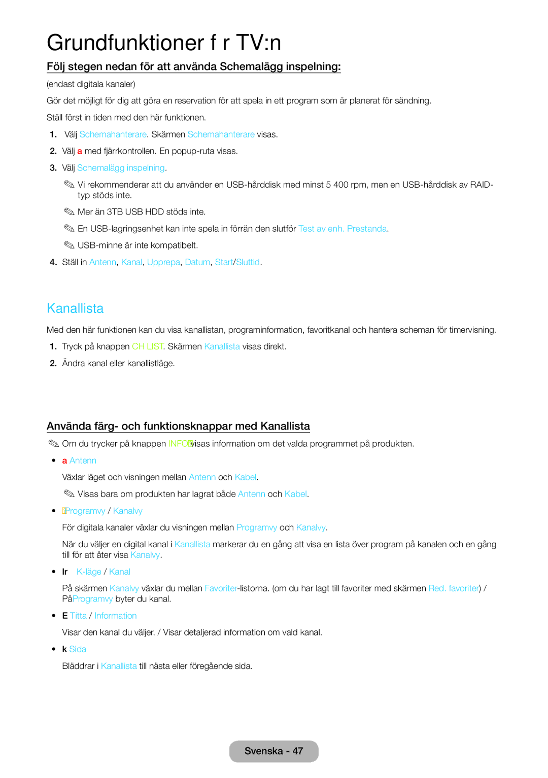 Samsung LT27B550EX/XE, LT23B550EX/XE manual Kanallista, Följ stegen nedan för att använda Schemalägg inspelning 