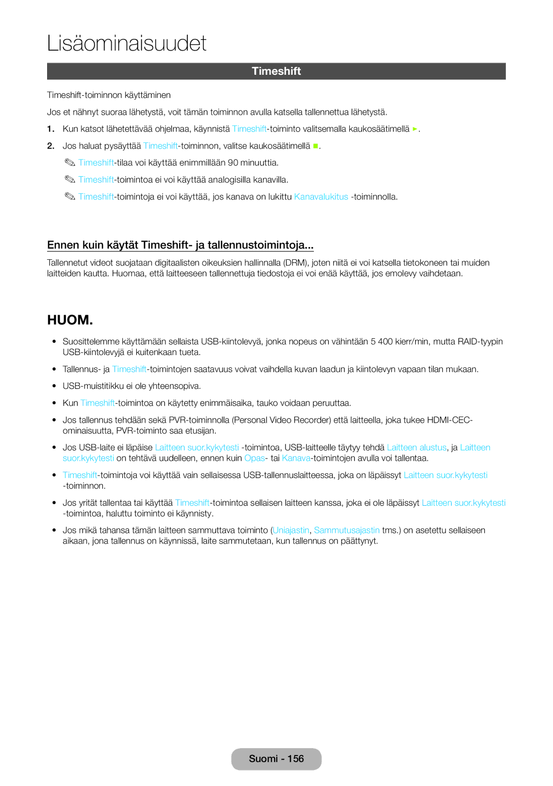 Samsung LT23B550EX/XE, LT27B550EX/XE manual Ennen kuin käytät Timeshift- ja tallennustoimintoja 