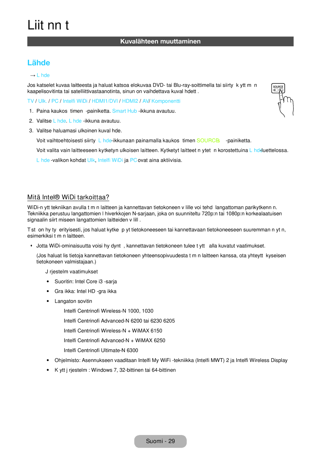 Samsung LT27B550EX/XE, LT23B550EX/XE manual Kuvalähteen muuttaminen, Mitä Intel WiDi tarkoittaa?, → Lähde 