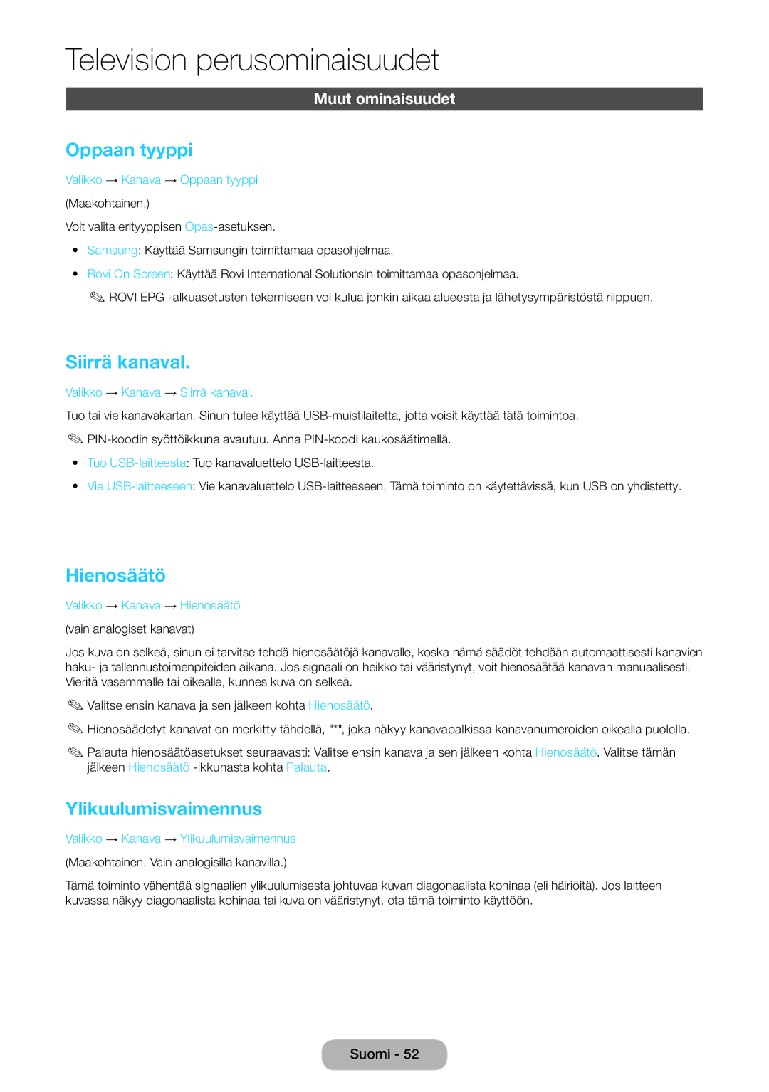 Samsung LT23B550EX/XE, LT27B550EX/XE Oppaan tyyppi, Siirrä kanaval, Hienosäätö, Ylikuulumisvaimennus, Muut ominaisuudet 